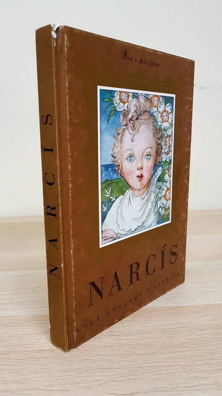 NARCIS (CATALÁN). | 9788477394099 | LOLA ANGLADA SARRIERA