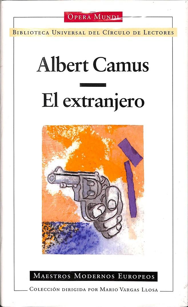 EL EXTRANJERO OPERA MUNDI BIBLIOTECA UNIVERSAL DEL CIRCULO DE LECTORES (PRECINTADO) | 9788422686910 | ALBERT CAMUS