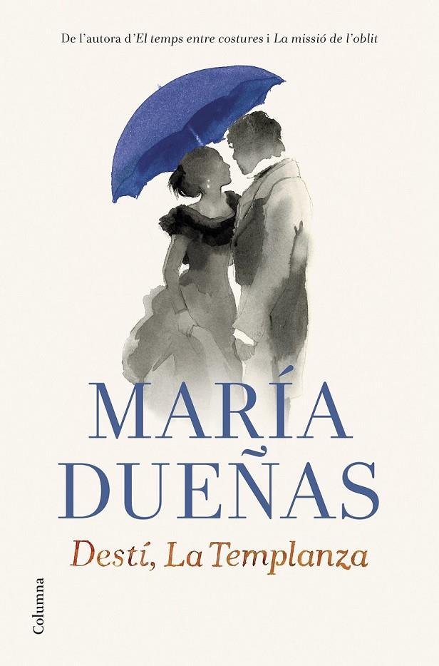 DESTÍ, LA TEMPLANZA  (CATALÁN) | 9788466419598 | DUEÑAS, MARÍA