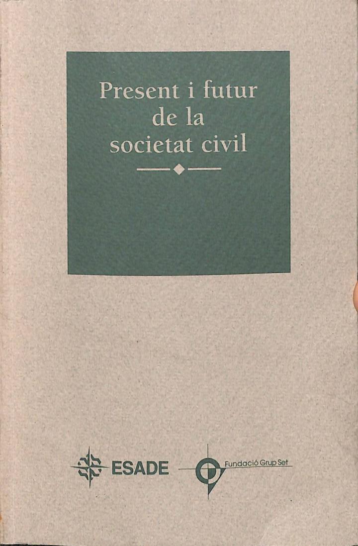PRESENT I FUTUR DE LA SOCIETAT CIVIL (CATALÁN). | 9788482565767
