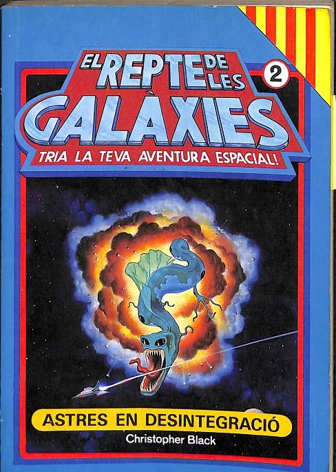 EL REPTE DE LES GALAXIES . TRIA LA TEVA AVENTURA ESPACIAL (CATALÁN) | 978843051497X | CHRISTOPHER BLACK 