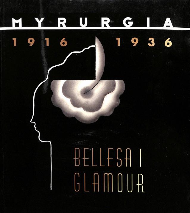 MYRURGIA 1916-1936. BELLESA I GLAMOUR - MNAC (CATALÁN) | V.V.A