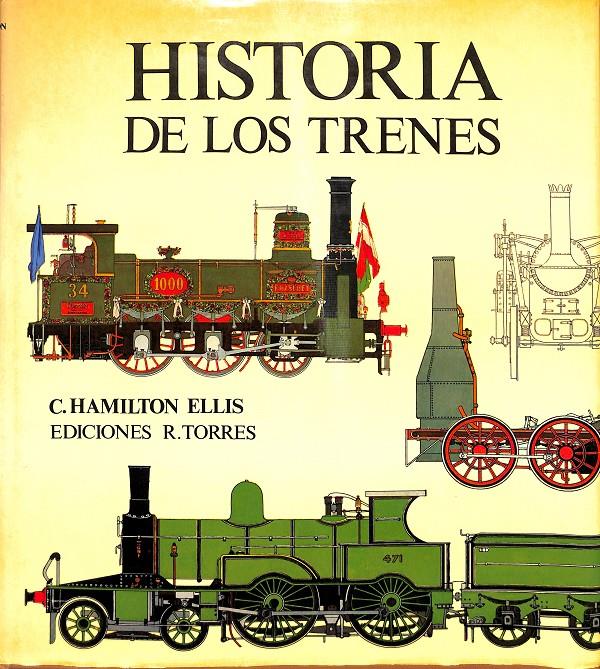 HISTORIA DE LOS TRENES | 0 | HAMILTON  ELLIS C 