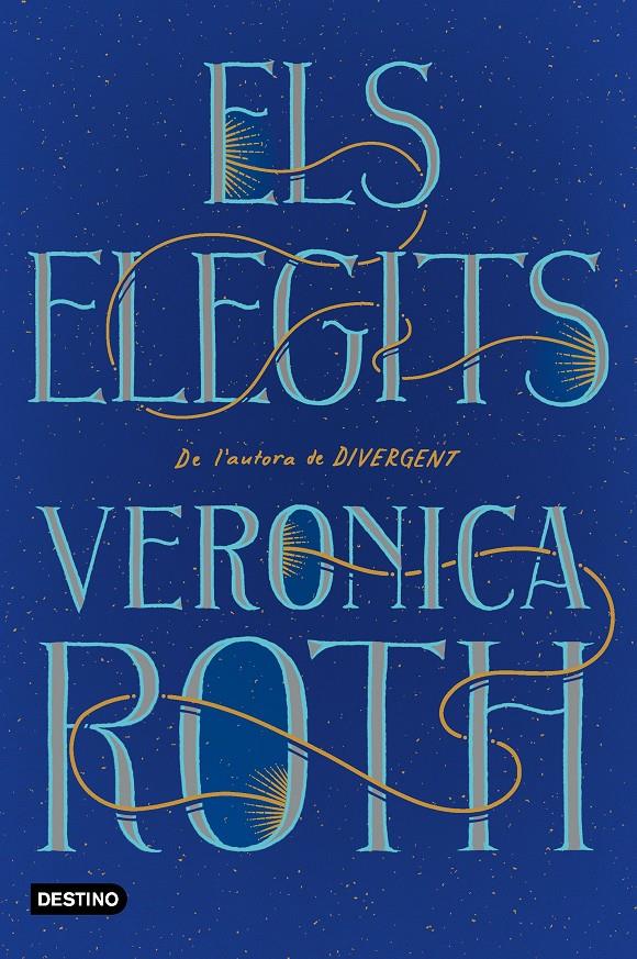 ELS ELEGITS (CATALÁN) | 9788418327063 | ROTH, VERONICA
