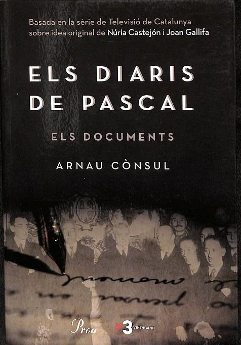 ELS DIARIS DE PASCAL (CATALÁN) | CÒNSUL PORREDON, ARNAU/CAPDEVILA ROURE, LLORENÇ
