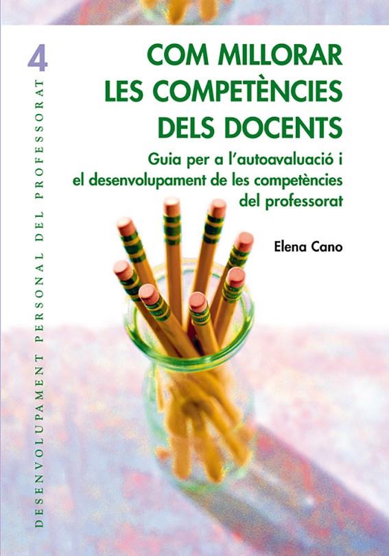 COM MILLORAR LES COMPETÈNCIES DELS DOCENTS (CATALÁN) | CANO GARCÍA, ELENA