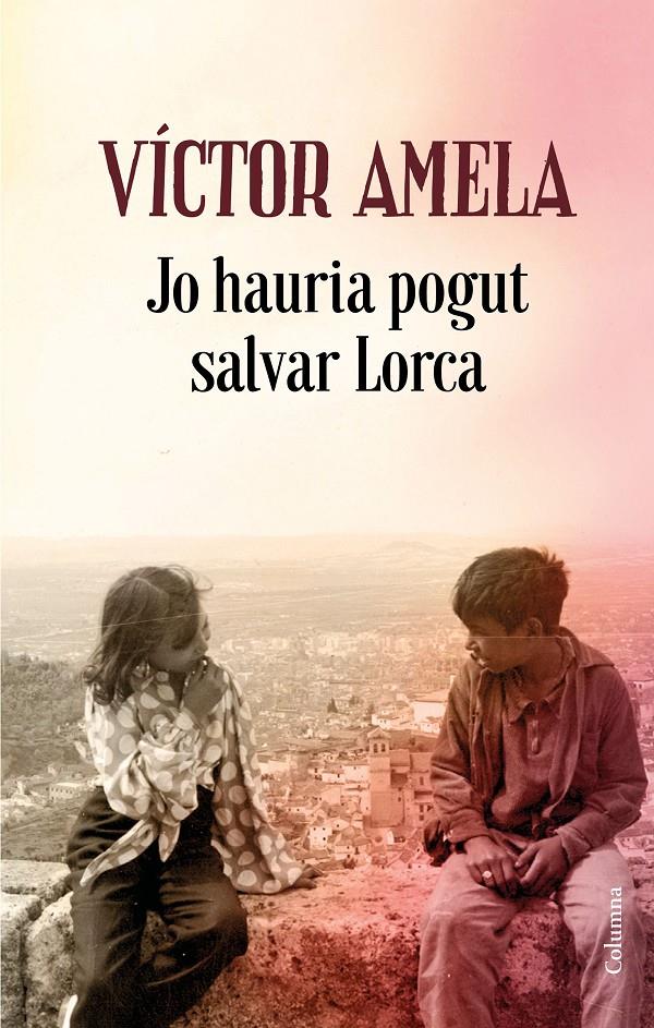 JO HAURIA POGUT SALVAR LORCA (CATALÁN) | 9788466424523 | AMELA, VÍCTOR