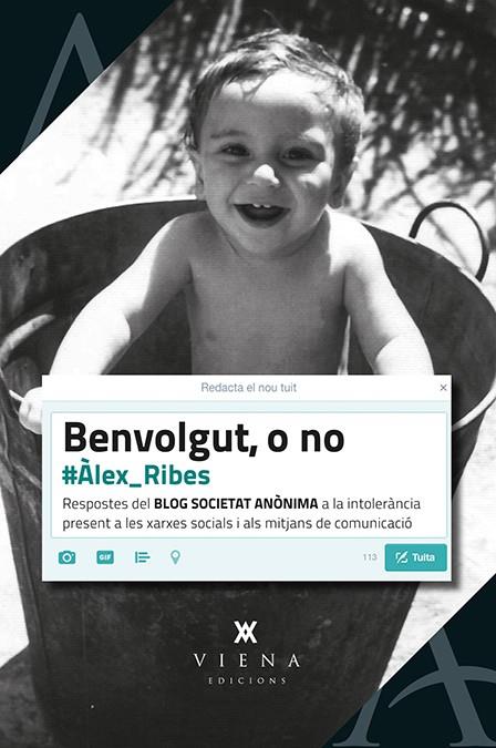 BENVOLGUT O NO (CATALÁN) | 9788483309087 | RIBES BERNAL, ÀLEX