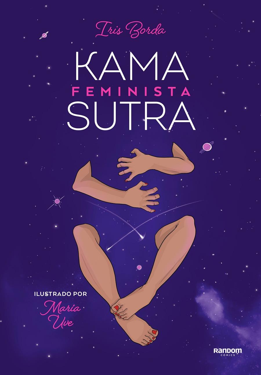 KAMASUTRA FEMINISTA ILUSTRADO | UVE (@MARIA_UVE_), MARÍA/BORDA, IRIS