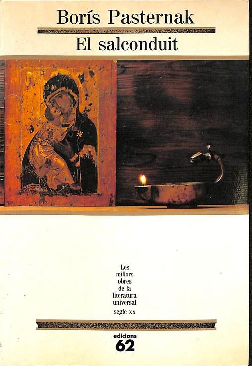 EL SALCONDUIT  LES MILLORS OBRES DE LA LITERATURA UNIVERSAL 57 (CATALAN)  | 9788429732665 | PASTERNAK, BORIS LEONIDOVICH