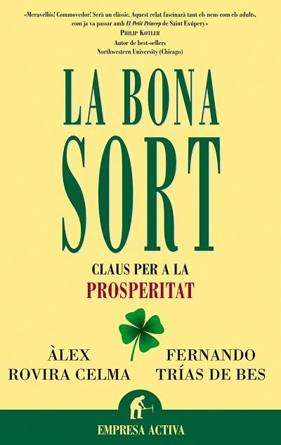 LA BONA SORT (CATALÁN) | 9788495787583 | ROVIRA CELMA, ALEX / TRIAS DE BES, FERNANDO