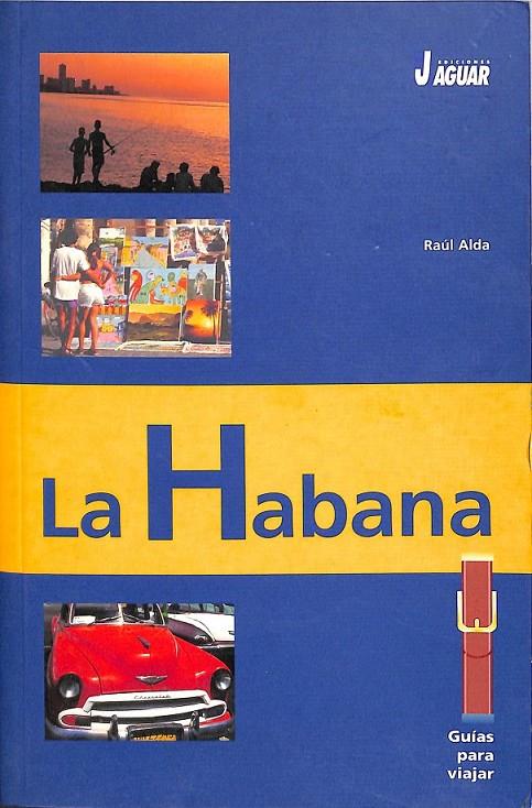 LA HABANA | 9788495537331 | ALDA ESTEBAN, RAÚL
