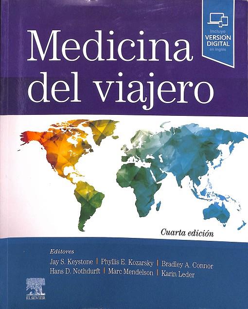 MEDICINA DEL VIAJERO | KEYSTONE, JAY S./KOZARSKY, PHYLLIS E./CONNOR, BRADLEY A./NOTHDURFT, HANS D./MENDELSON, MARC/LEDER, K