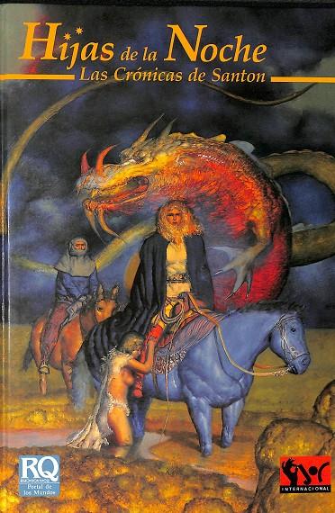 HIJAS DE LA NOCHE - LAS CRÓNICAS DE SANTON | TONY HICKIE / ROBERT INNES