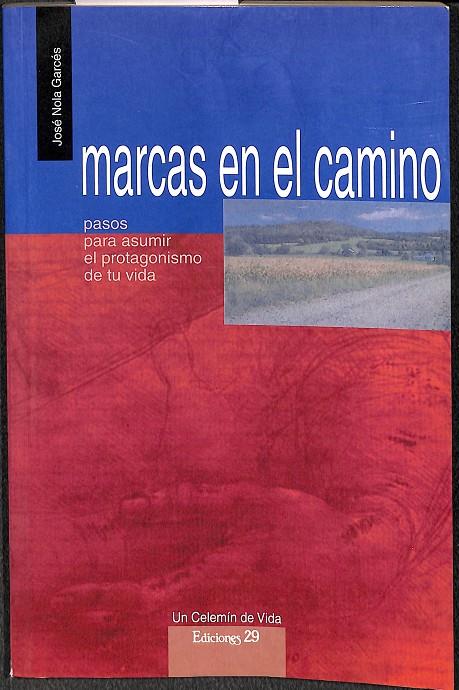 MARCAS EN EL CAMINO | JOSÉ NOLA GARCÉS