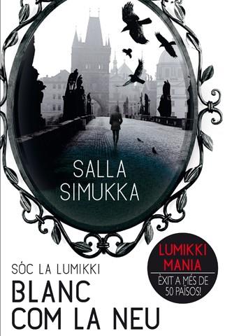 SOC LA LUMIKKI 2 BLANC COM LA NEU  ( CATALÁN ) | 9788494185700 | SIMUKKA  SALLA
