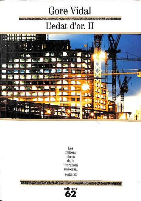 L´EDAT D´OR II   (CATALÁN) 139 -  2 | 9788429750673 | GORE VIDAL