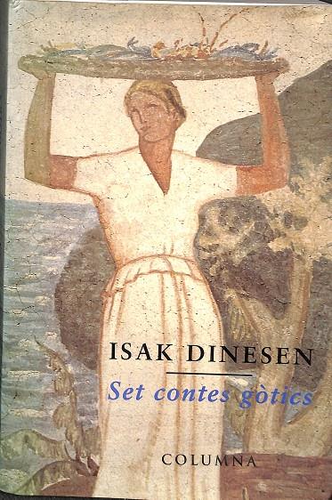 SET CONTES GOTICS (CATALÁN) (DESCATALOGADO) | BLIXEN, KAREN