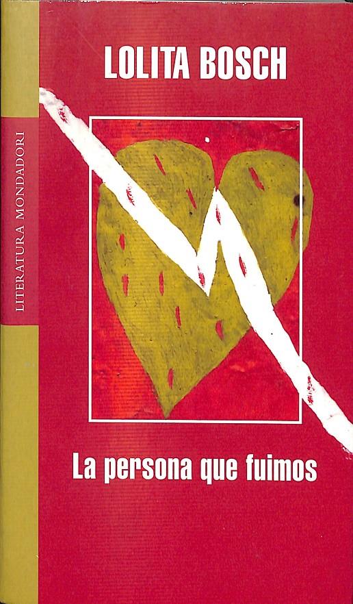 LA PERSONA QUE FUIMOS | LOLITA BOSCH