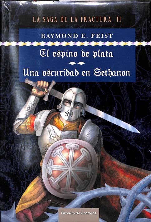 EL ESPINO DE PLATA - UNA OSCURIDAD EN GETHANON / LA SAGA DE LA FRACTURA II - (PRECINTADO) | 9788467217926 | RAYMOND E.FEIST