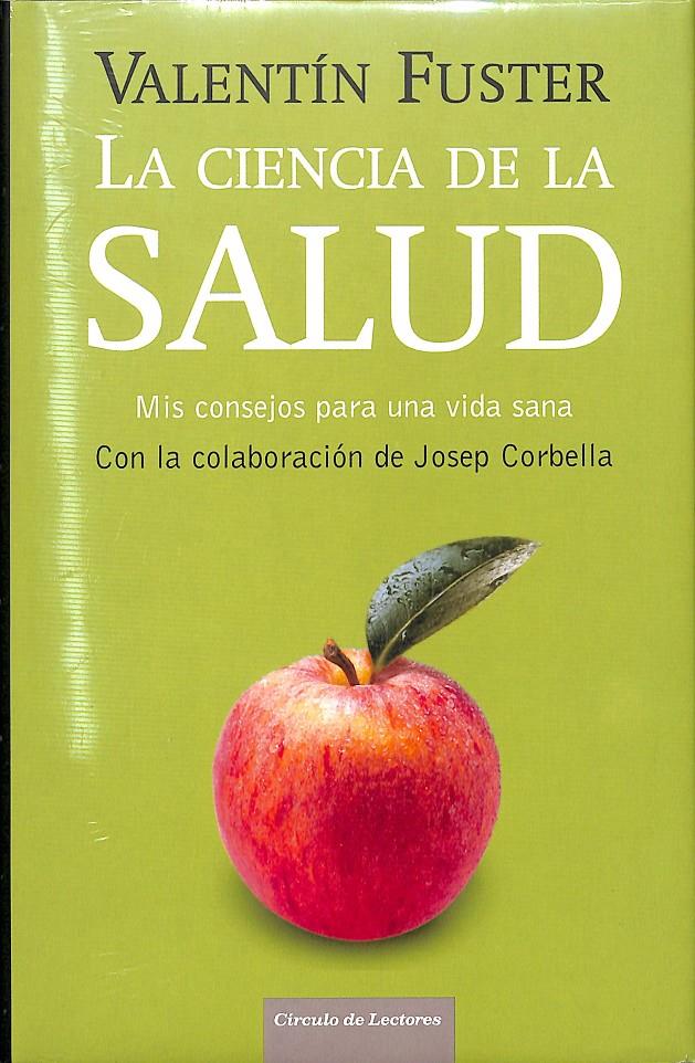 LA CIENCIA DE LA SALUD  | 9788467224382 | VALENTÍN FUSTER