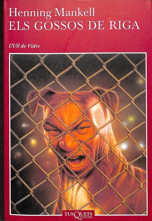 ELS GOSSOS DE RIGA (CATALÁN) | 9788483108444 | MANKELL, HENNING