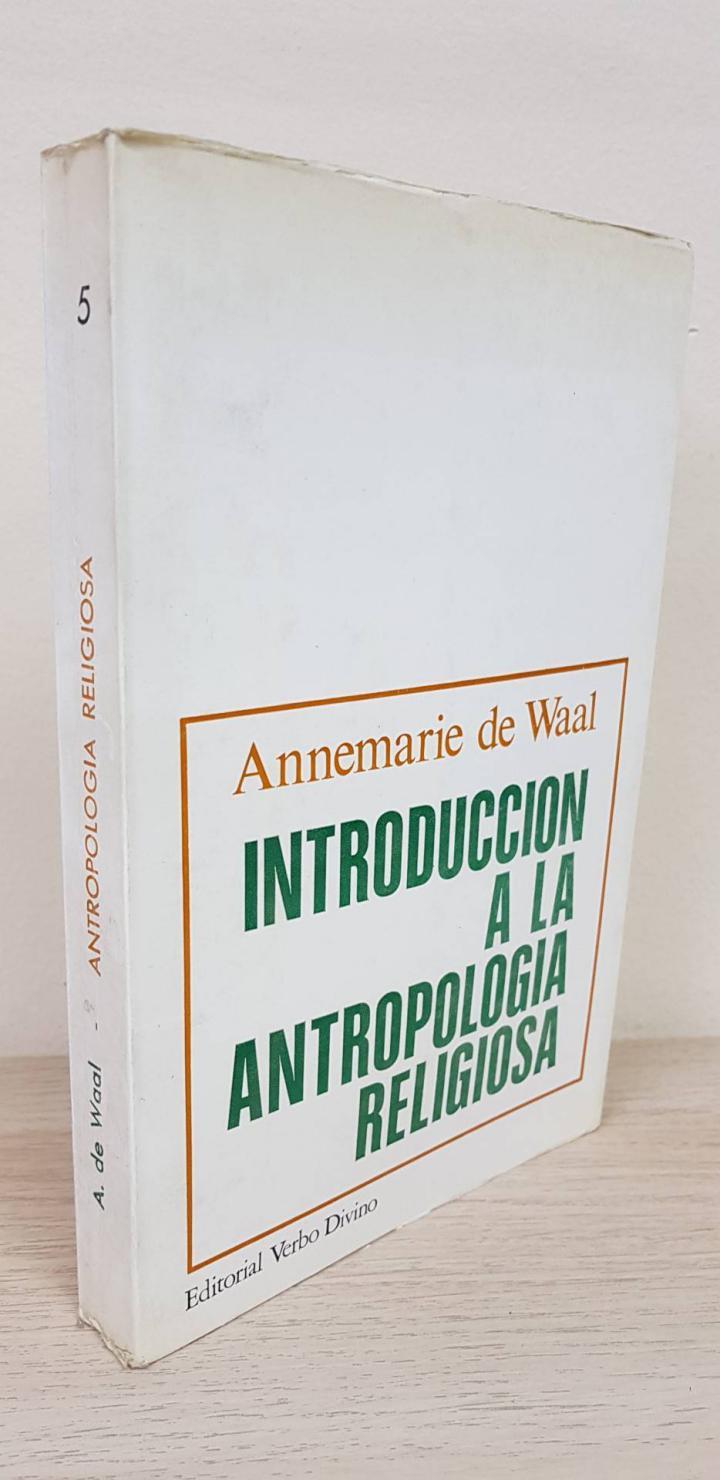 INTRODUCCIÓN A LA ANTROPOLOGÍA RELIGIOSA | ANNEMARIE DE WAAL