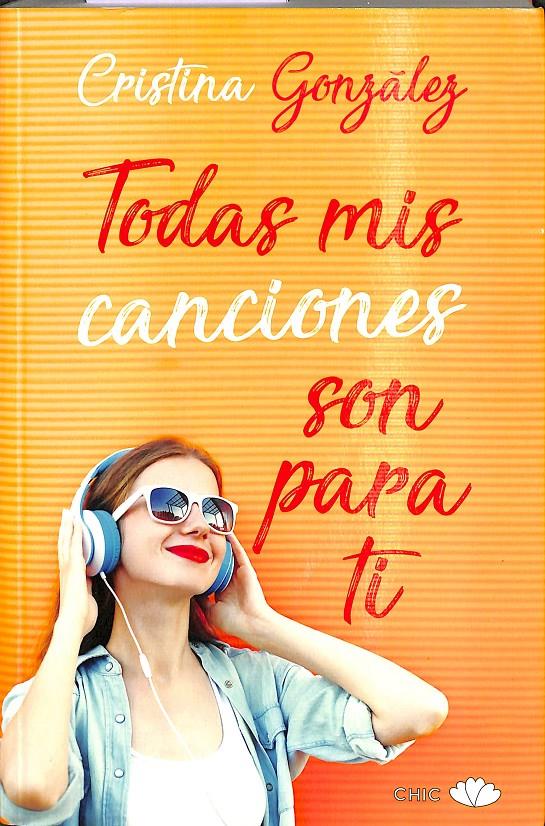 TODAS MIS CANCIONES SON PARA TI | 9788416223336 | GONZÁLEZ, CRISTINA