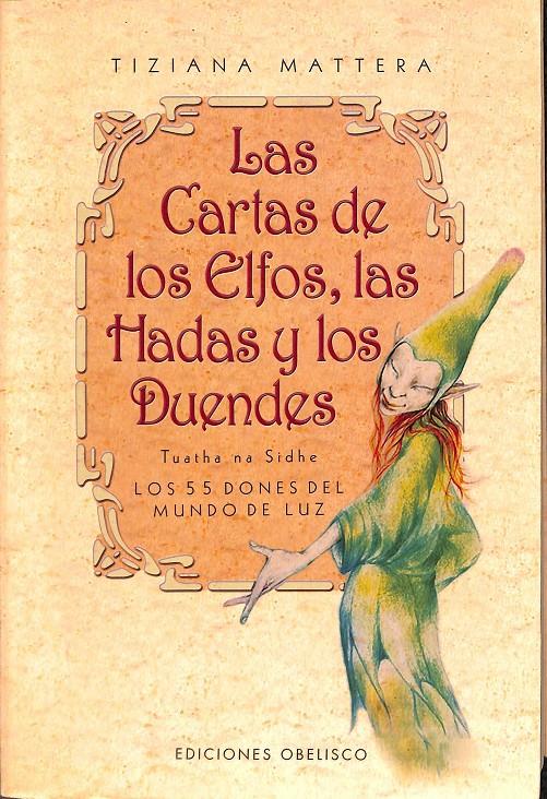 LAS CARTAS DE LOS ELFOS, LAS HADAS Y LOS DUENDES  | 9788477206033 | MATTERA, TIZIANA