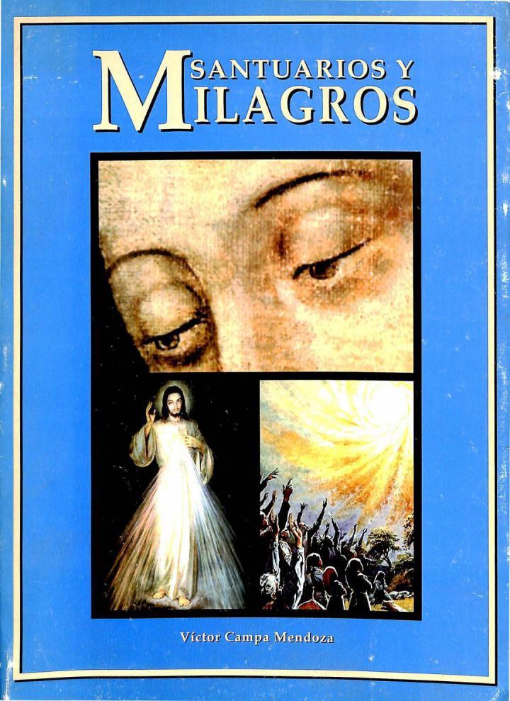 SANTUARIOS Y MILAGROS | VICTOR CAMPA MENDOZA
