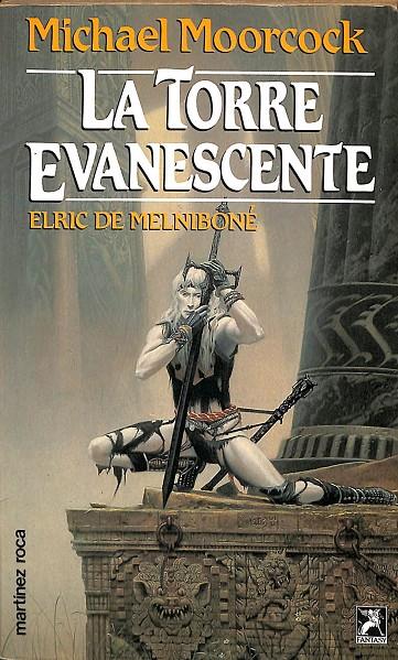 LA TORRE EVANESCENTE | MICHAEL MOORCOCK