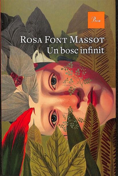 UN BOSC INFINIT  - 804 (CATALÁN) | FONT MASSOT, ROSA