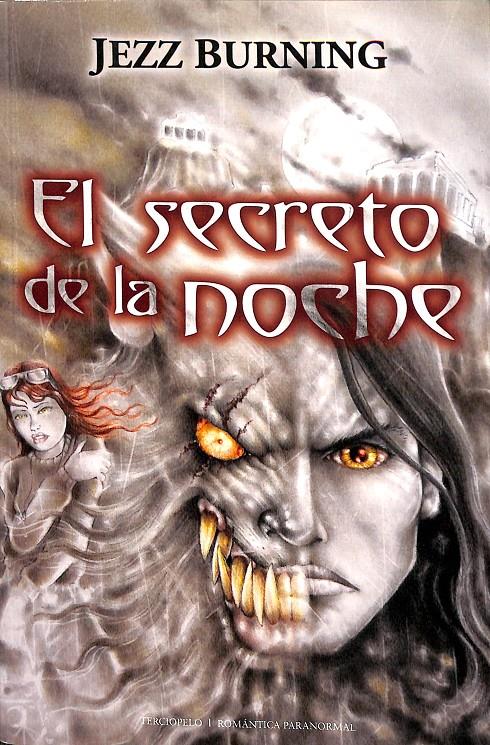 EL SECRETO DE LA NOCHE | 9788496575806 | BURNING, JEZZ