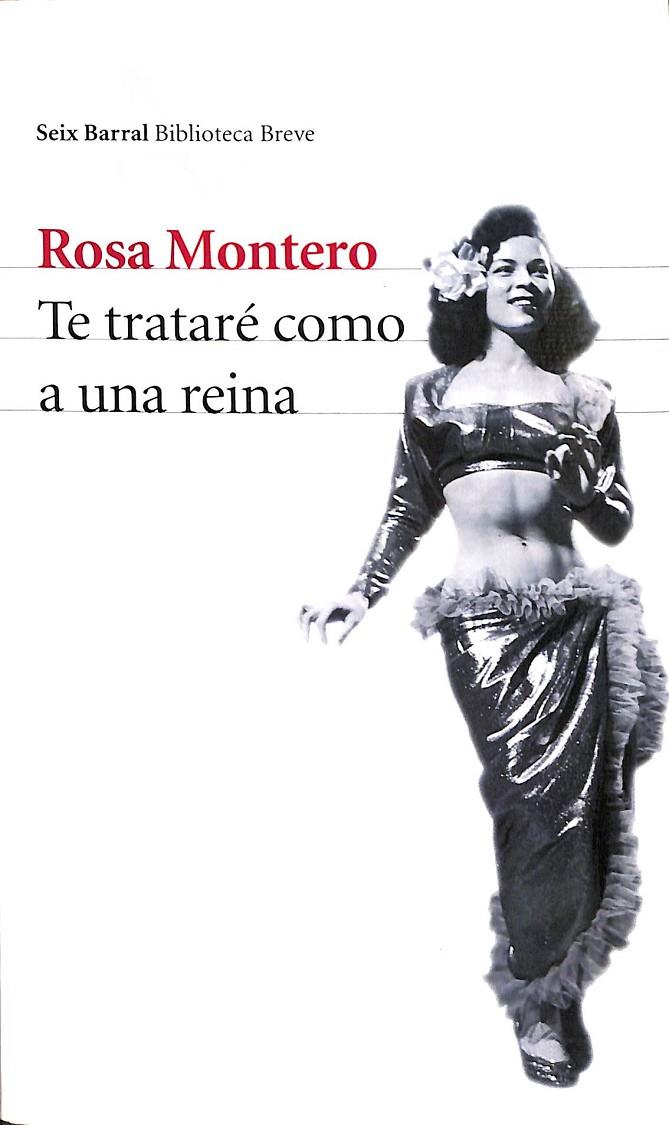 TE TRATARÉ COMO A UNA REINA | MONTERO, ROSA
