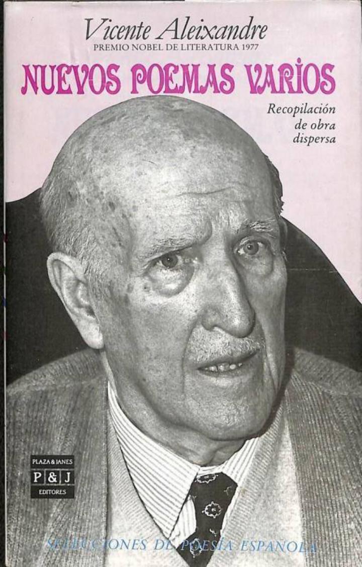 NUEVOS POEMAS VARIOS. RECOPILACIÓN DE OBRA DISPERSA | 9788401809903 | VICENTE ALEIXANDRE (PREMIO NOBEL DE LITERATURA 1977)