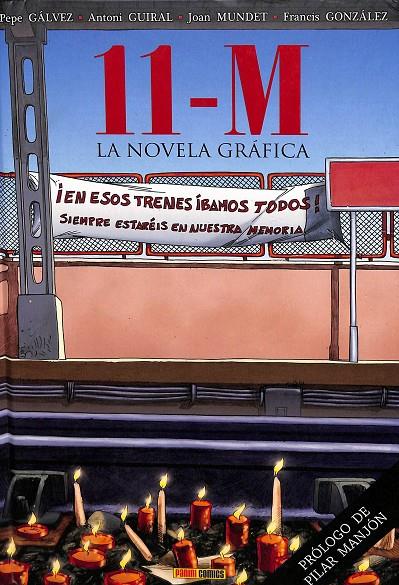 11-M  LA NOVELA GRAFICA | 9788498851465 | pepe galvez; antoni guiral
