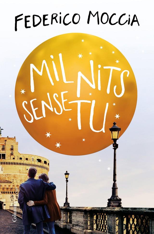 MIL NITS SENSE TU (CATALÁN) | 9788466425292 | MOCCIA, FEDERICO