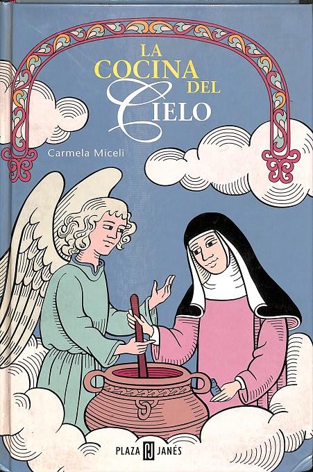 LA COCINA DEL CIELO | CARMELA MICELI