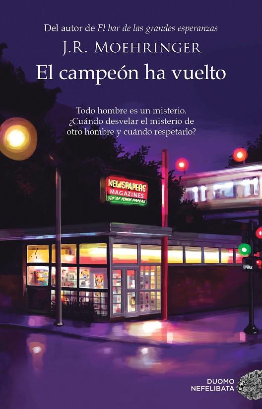 EL CAMPEÓN HA VUELTO | MOEHRINGER, J.R.