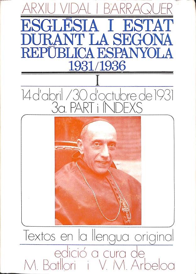 ESGLESIA I ESTAT DURANT LA SEGONA REPUBLICA ESPANYOLA 1931/1936 (CATALÁN)