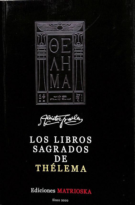 LOS LIBROS SAGRADOS DE THÉLEMA | VARIOS AUTORES