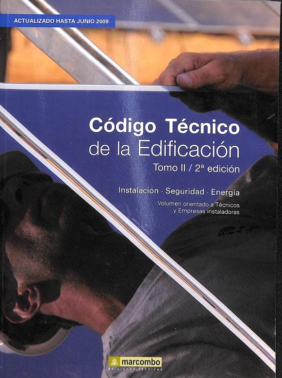 CÓDIGO TÉCNICO DE LA EDIFICACIÓN (  TOMO II- 2ª EDICIÓN )  CTE | 9788426715739 | SORIANO RULL, ALBERT