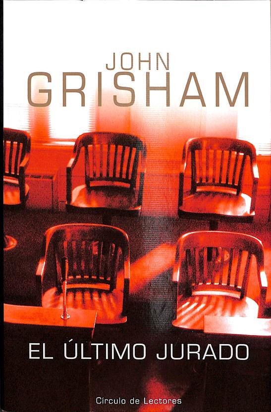 EL ÚLTIMO JURADO (PRECINTADO) | 9788467208504 | JOHN GRISHAM