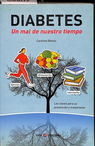 DIABETES -  UN MAL DE NUESTRO TIEMPO | CAROLINA GÓMEZ