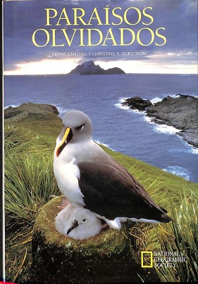 PARAISOS OLVIDADOS | 9788482980829 | LANTING , FRANS / ECKSTROM , CHRISTINE K.