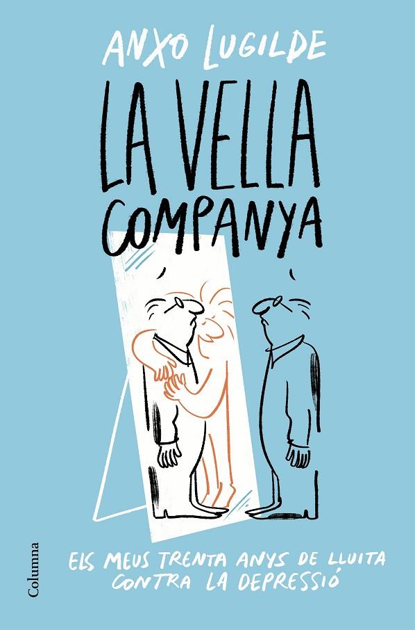 LA VELLA COMPANYA (CATALÁN) | LUGILDE, ANXO