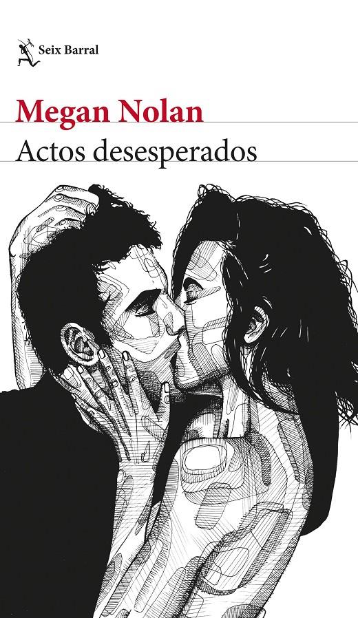ACTOS DESESPERADOS | NOLAN, MEGAN