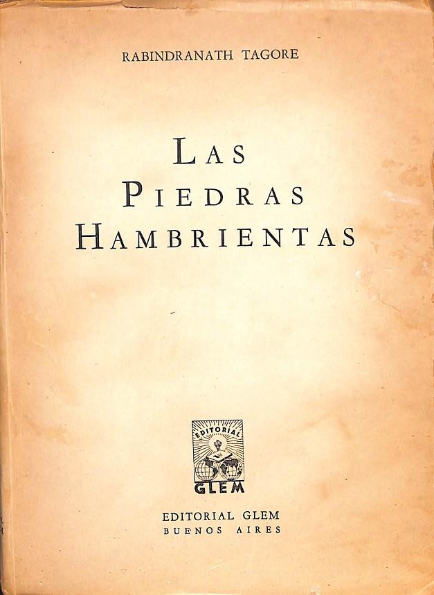 LAS PIEDRAS HAMBRIENTAS | RABINDRANATH TAGORE