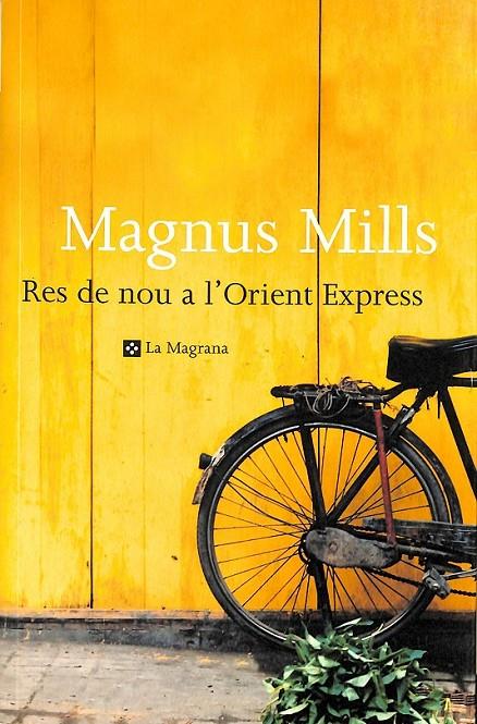 RES DE NOU A L'ORIENT EXPRESS (CATALÁN) | 9788482642703 | MILLS , MAGNUS