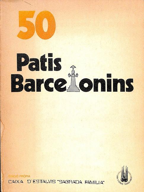 50 PATIS BARCELONINS (CATALÁN) | PERE CATALÀ I ROCA